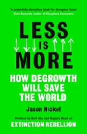 Image of less is more how degrowth will save the world