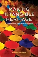 Image of making intangible heritage el condor pasa and other stories from unesco