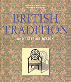 Image of British Tradition and Interior Design by Claudia Piras and Bernhard Roetzel and Rupert Tenison Hardback