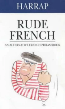 Image of Rude French by Harrap Paperback