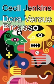 Image of Dora Versus Picasso by Cecil Jenkins Book