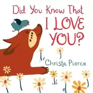 Image of did you know that i love you
