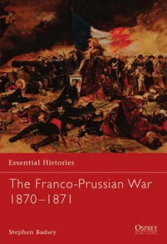 Image of The Franco-Prussian War 1870-1871 by Stephen Badsey Paperback