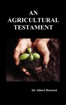 Image of An Agricultural Testament (Hardback)