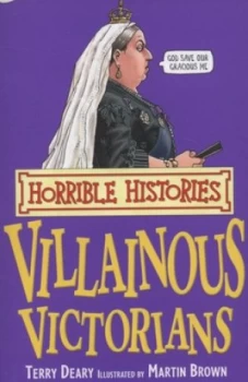 Image of Villainous Victorians by Terry Deary Paperback