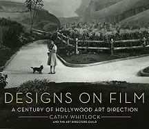 Image of designs on film a century of hollywood art direction
