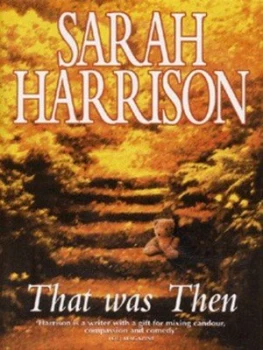 Image of That Was Then by Sarah Harrison Hardback