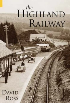 Image of The Highland Railway by David Ross Paperback