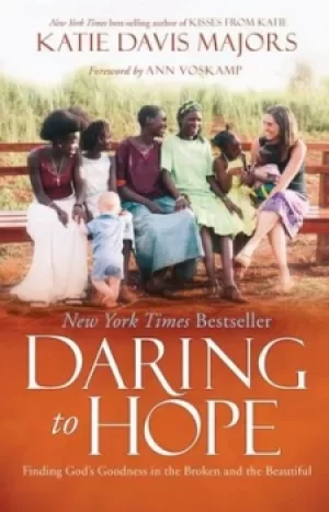 Image of Daring to hope by Katie Davis Majors