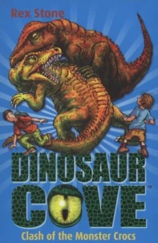 Image of Clash of the Monster Crocs by Rex Stone Paperback
