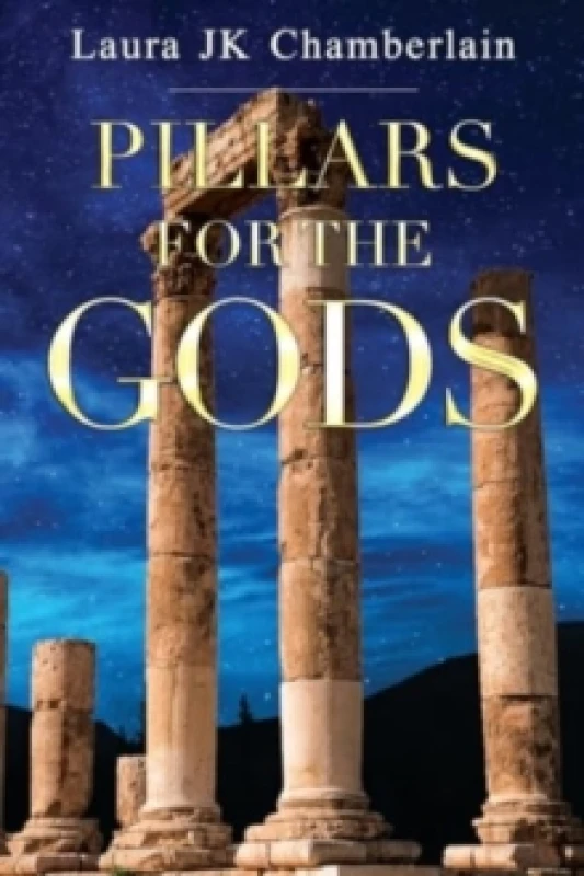 Image of Pillars for the Gods Paperback / softback