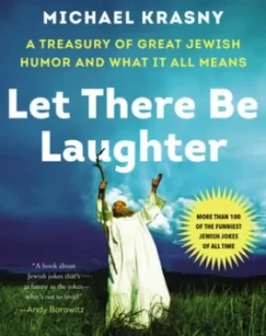 Image of Let there be laughter by Michael Krasny