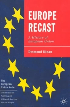 Image of Europe Recast by Desmond Dinan Paperback