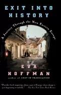 Image of exit into history a journey through the new eastern europe