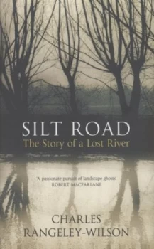 Image of Silt Road by Charles Rangeley-Wilson Hardback