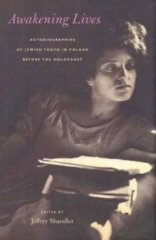 Image of Awakening Lives by Jeffrey Shandler Hardback