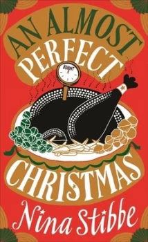 Image of An Almost Perfect Christmas by Nina Stibbe Hardback