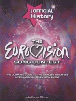 Image of The Eurovision Song Contest by John Kennedy Oconnor Paperback