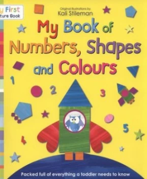 Image of My Book of Numbers Shapes and Colours by Kali Stileman Paperback