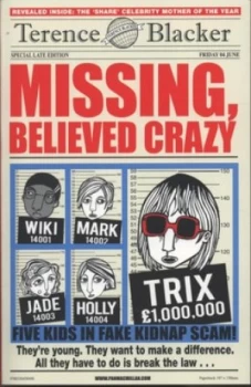 Image of Missing Believed Crazy by Terence Blacker Book