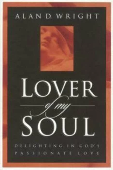 Image of Lover of My Soul by Alan D. Wright Paperback
