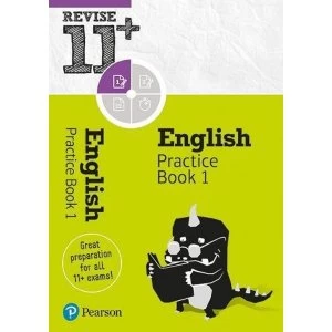 Image of Revise 11+ English Practice Book 1 includes online practice questions Mixed media product 2018