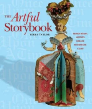Image of The Artful Storybook by Terry Taylor Paperback