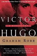Image of victor hugo a biography