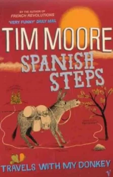 Image of Spanish Steps by Tim Moore Paperback
