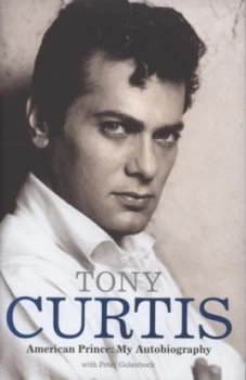 Image of American Prince by Tony Curtis Hardback