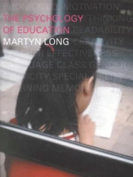 Image of The Psychology of Education by Martyn Long Paperback