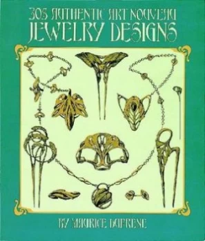 Image of 305 Authentic Art Nouveau Jewelry Designs by Maurice Dufrne Paperback