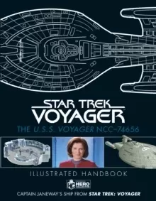Image of Star Trek: The U.S.S. Voyager NCC-74656 Illustrated Handbook : Captain Janeway's Ship from Star Trek: Voyager