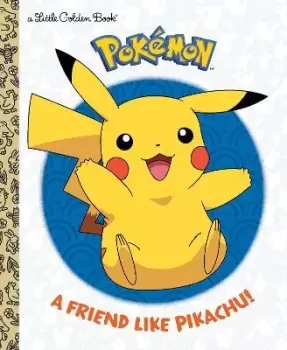 Image of A Friend Like Pikachu! (Pokemon) by Rachel Chlebowski
