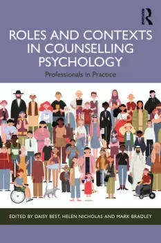 Image of Roles and Contexts in Counselling Psychology Professionals in Practice