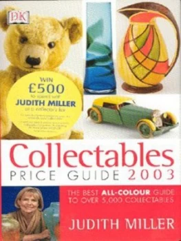 Image of Collectables Price Guide 2003 by Judith Miller Hardback