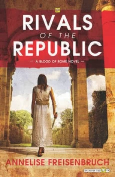 Image of The Blood of Rome by Annelise Freisenbruch Hardback