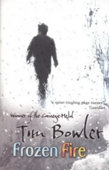 Image of Frozen Fire by Tim Bowler Paperback