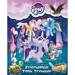 Image of My Little Pony Friendship Task Trouble Hardback 2018