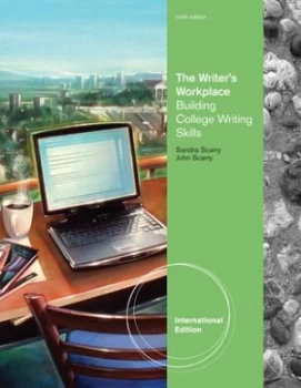 Image of The Writers Workplace International Edition by Sandra Scarry Book