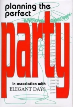 Image of Planning the Perfect Party Hardback