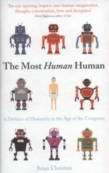 Image of The Most Human Human by Brian Christian Hardback