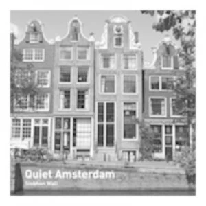 Image of Quiet Amsterdam by Siobhan Wall Paperback