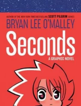 Image of Seconds by Bryan Lee Omalley Hardback