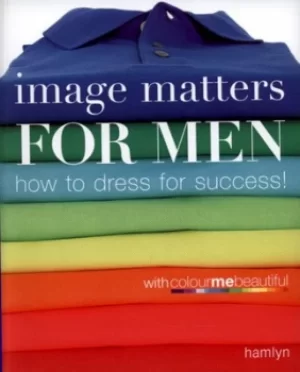 Image of Image matters for men by Veronique Henderson