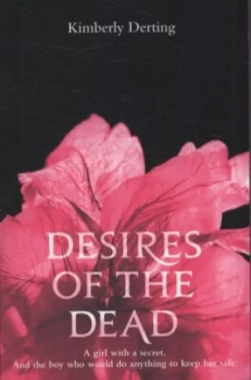 Image of Desires of the Dead by Kimberly Derting Paperback