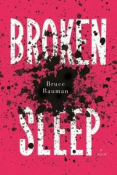 Image of Broken Sleep by Bruce Bauman Paperback