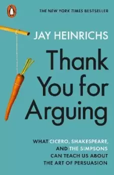 Image of Thank You for Arguing by Jay Heinrichs