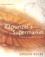 Image of rapunzels supermarket all about young children and their art