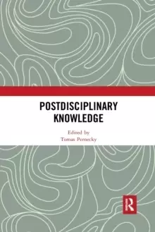 Image of Postdisciplinary Knowledge